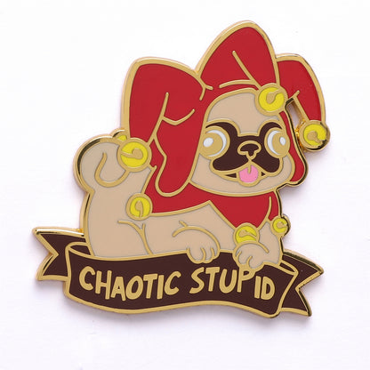 Alternative Alignments Enamel Pin-Chaotic Stupid Pug